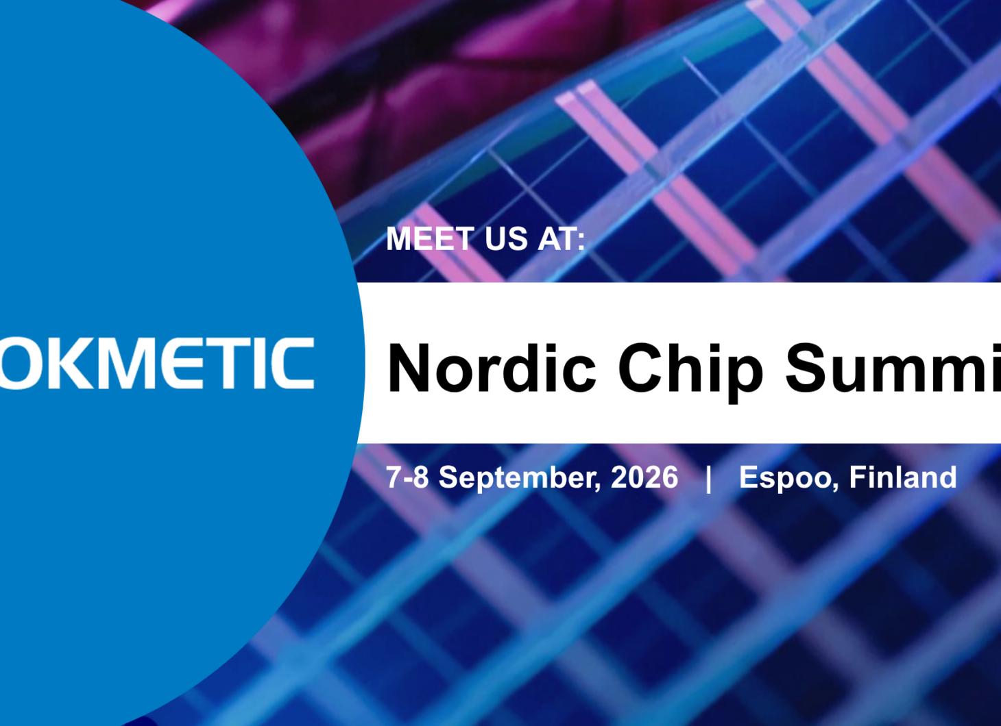 Okmetic participating in Nordic Chip Summit banner